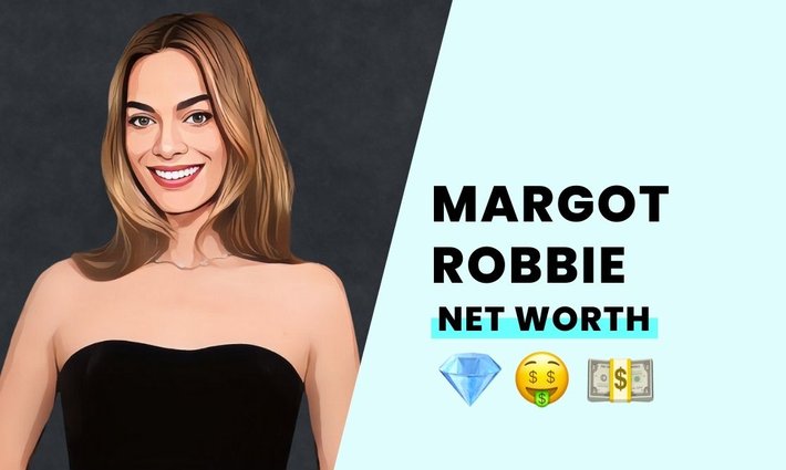 Margot Robbie's net worth