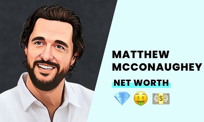 Matthew McConaughey's net worth