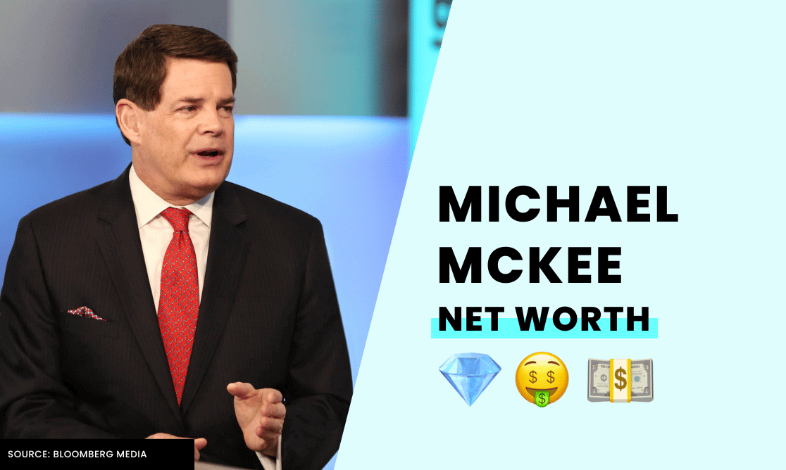 Net Worth - Michael McKee