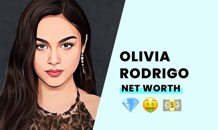 Olivia Rodrigo's net worth