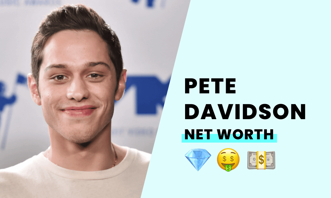 Net Worth - Pete Davidson