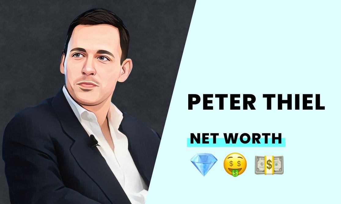 Net Worth - Peter Thiel