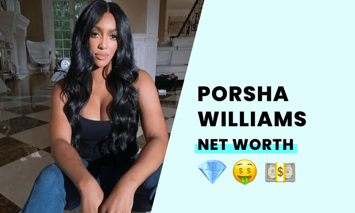 Porsha Williams' net worth