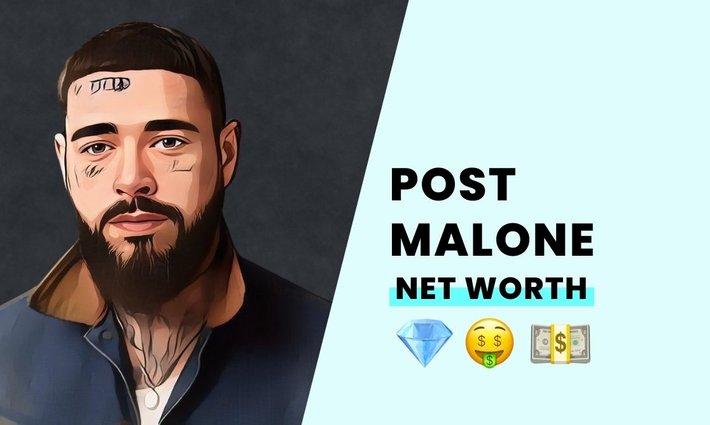 Post Malone's net worth