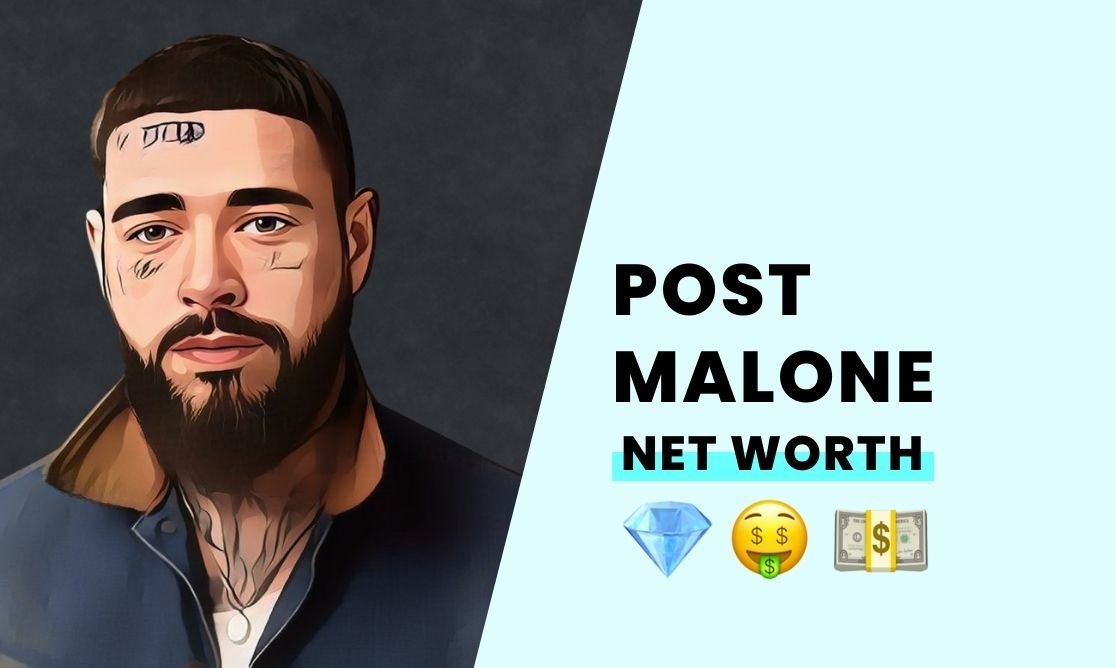 Net Worth - Post Malone