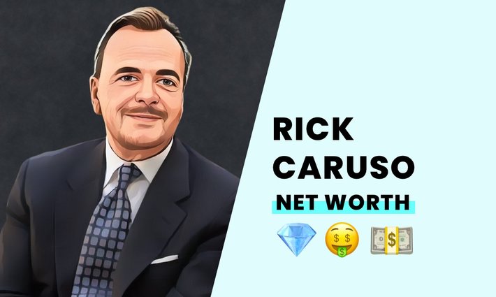 Rick Caruso's net worth