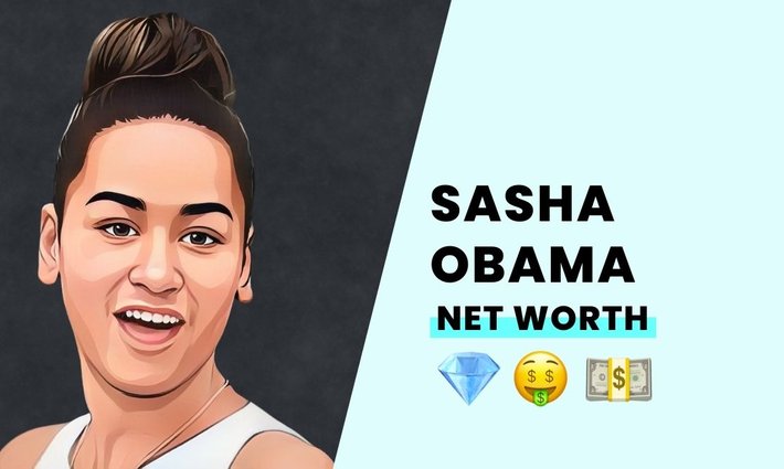 Sasha Obama's net worth