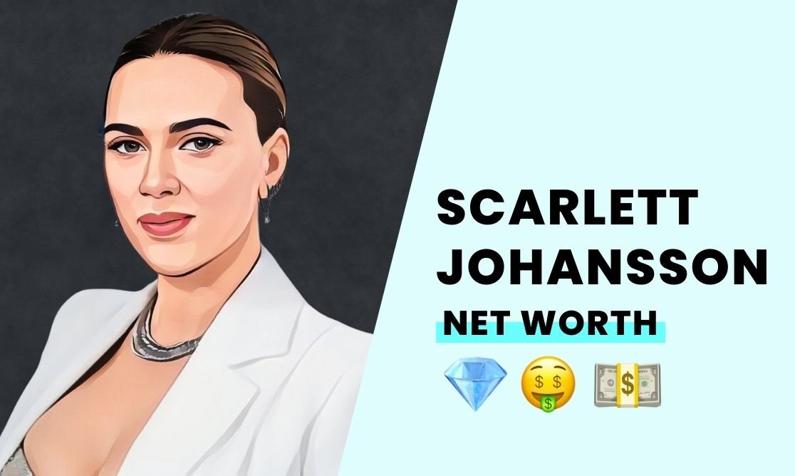 Net Worth - Scarlett Johansson