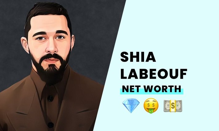 Shia Labeouf's net worth