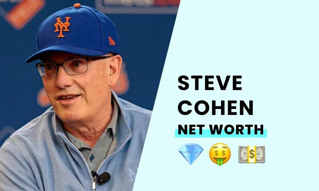 Net Worth - Steve Cohen.