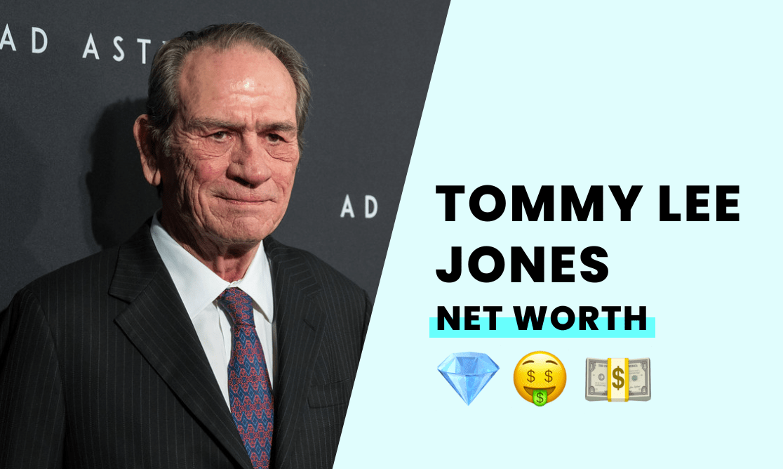 Tommy Lee Jones' Net Worth How Rich is He?