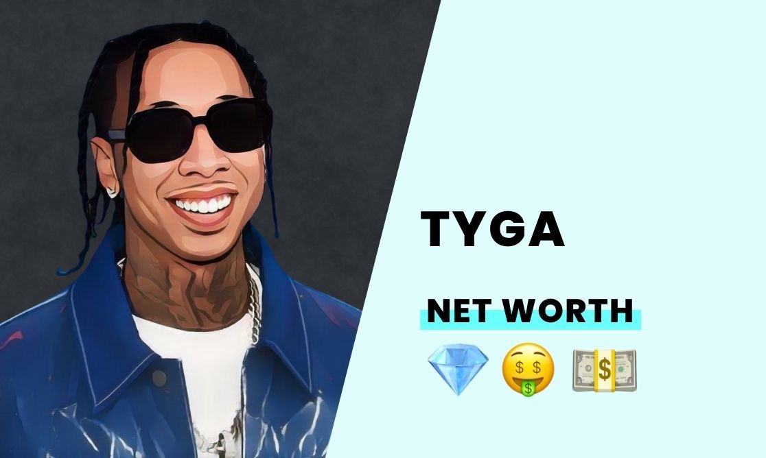 Net Worth - Tyga