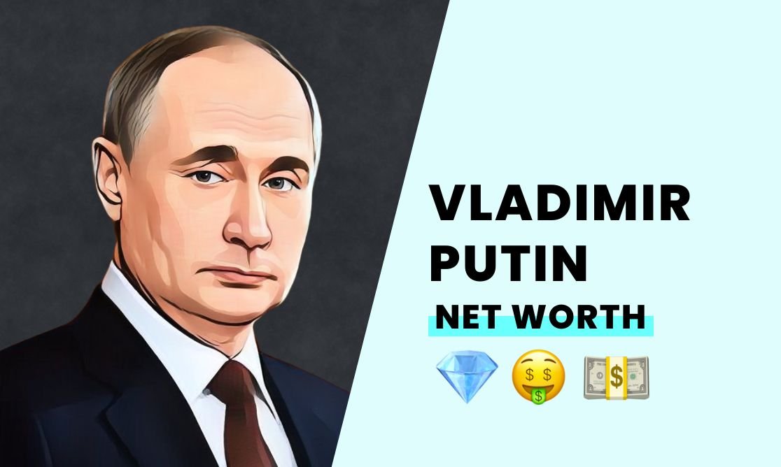 Net Worth - Vladimir Putin