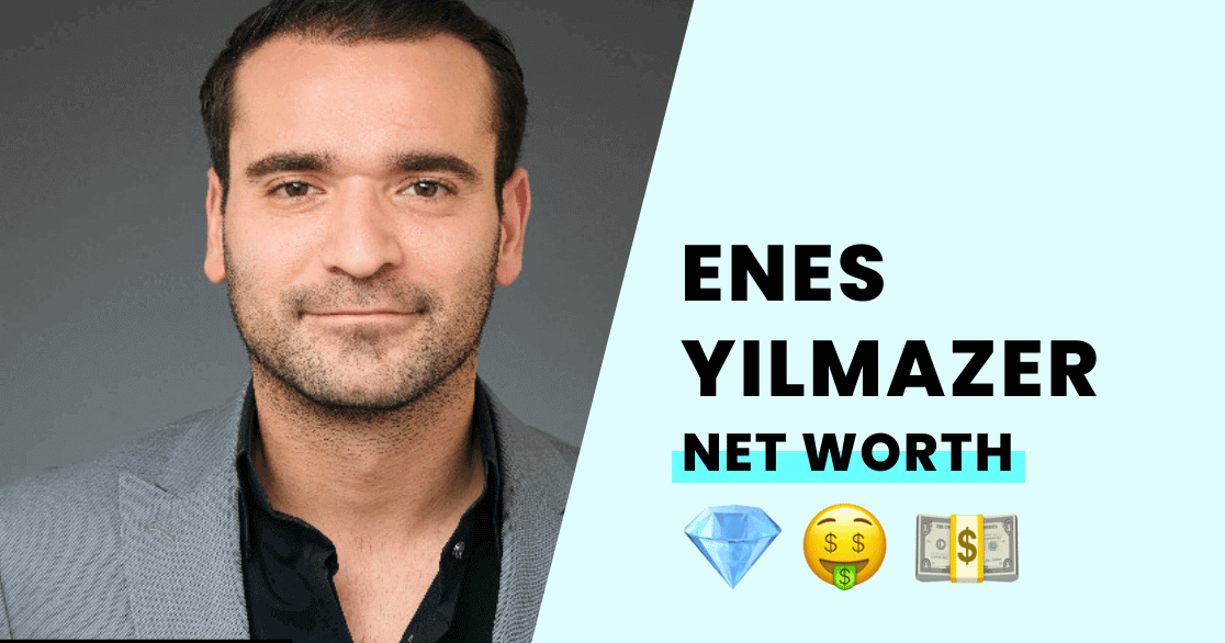 Enes Yilmazer's Net Worth - How Rich is He?