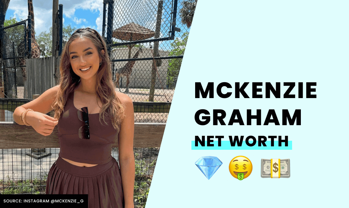 Net Worth -  McKenzie Graham