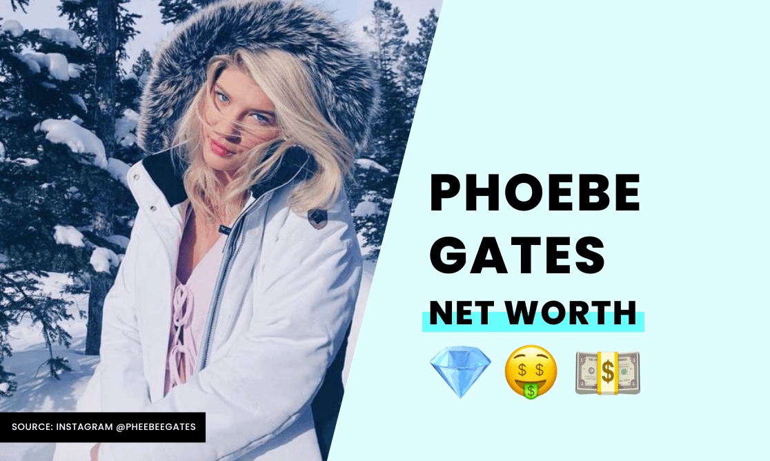 Phoebe Gates Net Worth