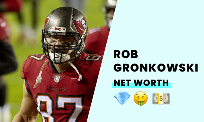 Rob Gronkowski's net worth