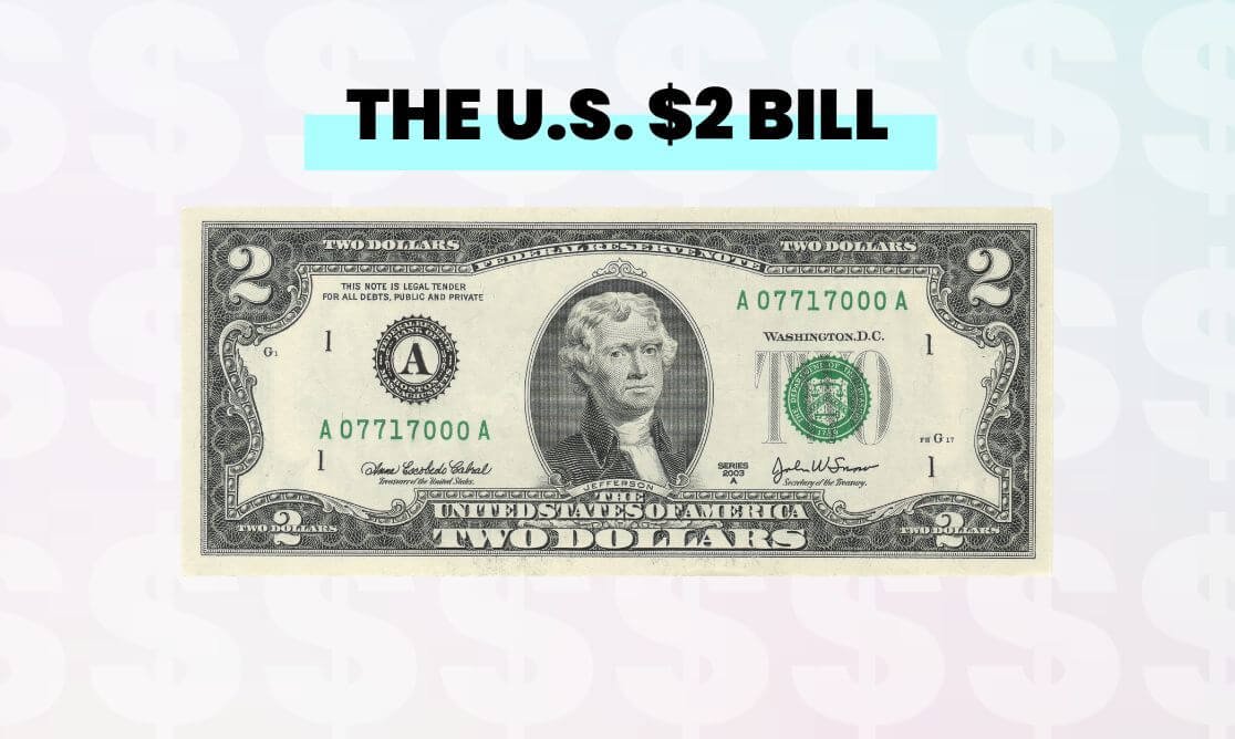 The U.S. $2 Bill
