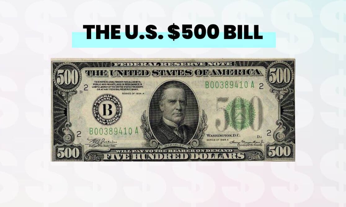 The U.S. $500 Bill