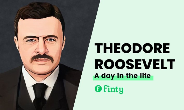 Theodore Roosevelt's daily routine