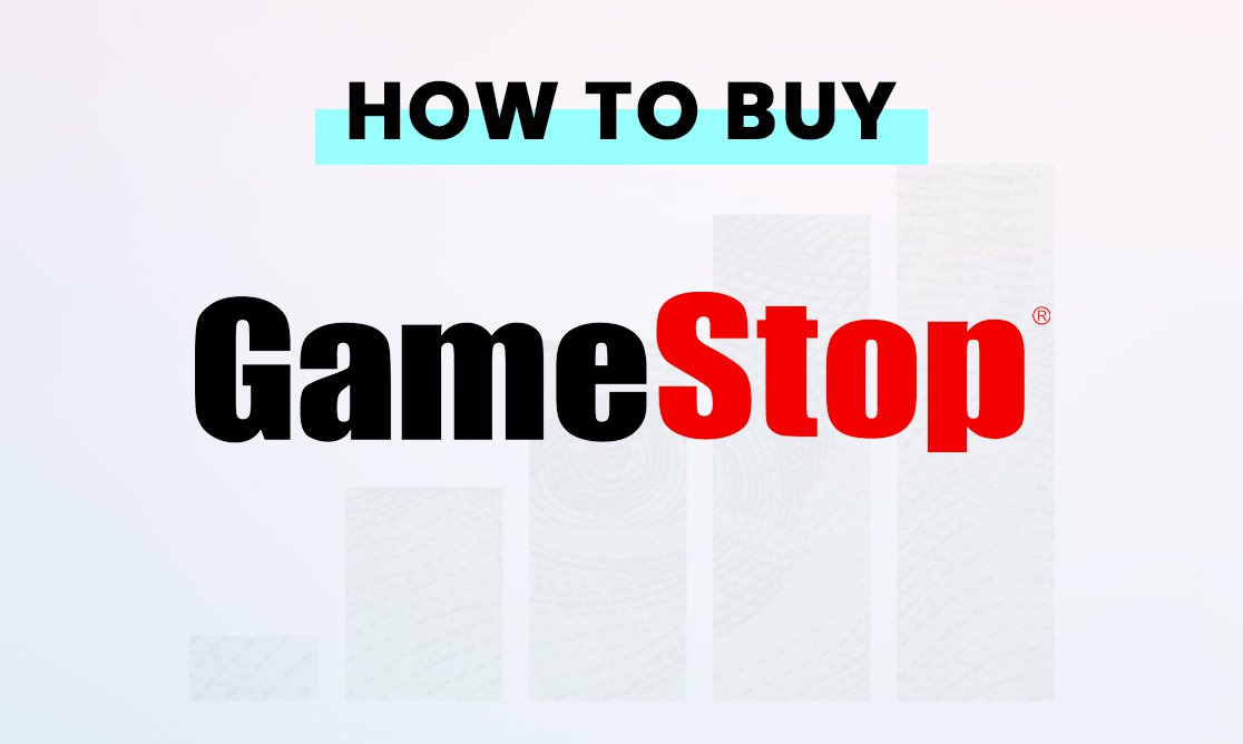 how to buy GameStop (GME) stocks