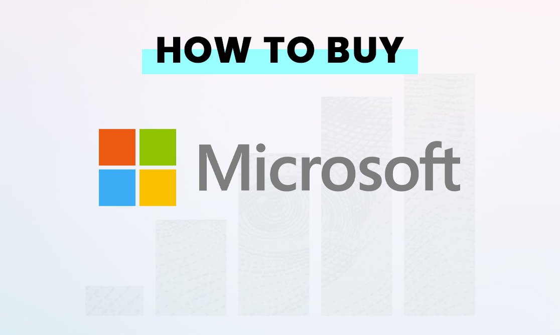 how to buy Microsoft (MSFT) stocks