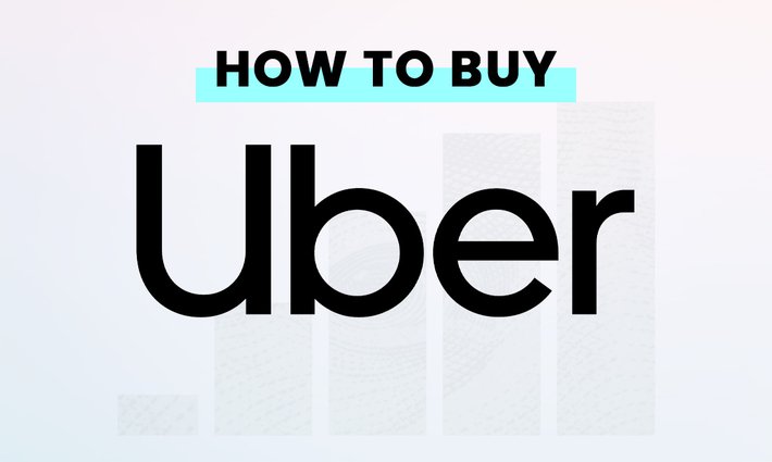 How to buy Uber (UBER) stock